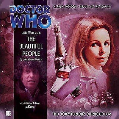 The Beautiful People (Doctor Who: The Companion Chronicles, 1.4)