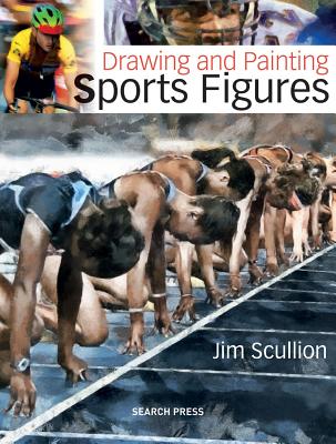 Drawing and Painting Sports Figures [Paperback] Scullion, Jim