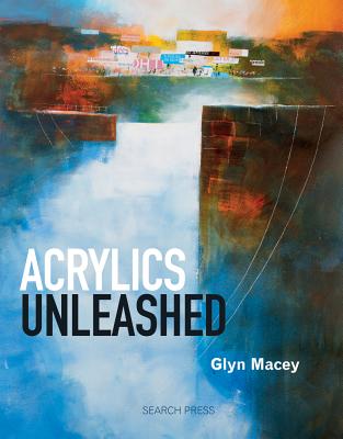 Image for Acrylics Unleashed