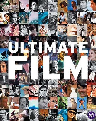 The Ultimate Film: The Uk's 100 Most Popular Films
