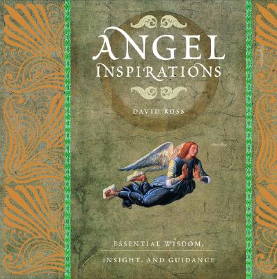 Image for Angel Inspirations: Essential Wisdom, Insight and Guidance