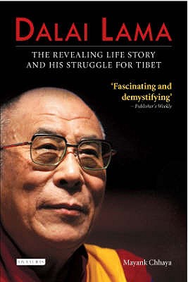 Image for Dalai Lama: The Revealing Life Story and His Struggle for Tibet Dalai Lama: The Revealing Life Story and His Struggle for Tibet