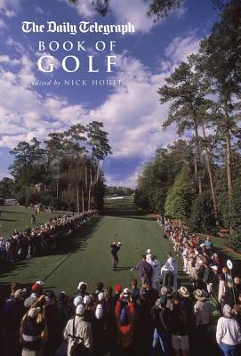 The Daily Telegraph Book of Golf Hoult, Nick