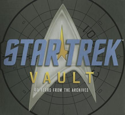 Star Trek Vault: 40 Years Fron the Archives