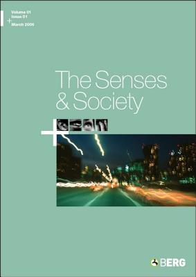 The Senses and Society (v. 1, Issue 1)