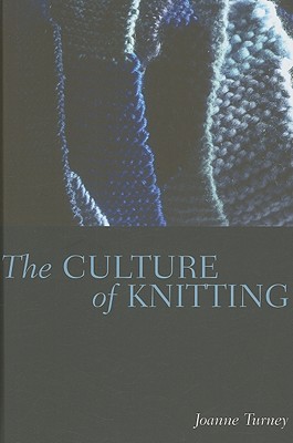 The Culture of Knitting