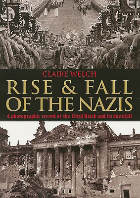 Rise & Fall of the Nazis