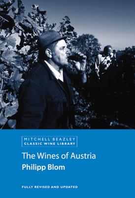 The Wines of Austria (Mitchell Beazley Classic Wine Library)