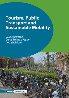 Tourism, Public Transport and Sustainable Mobility (Tourism Essentials, 4)