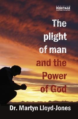 Plight of Man and the Power of God: Romans 1