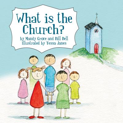 Image for What is the Church (Colour Books) What is the Church (Colour Books)