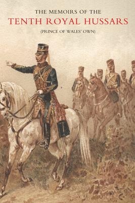 Memoirs of the Royal Hussars (Price of Wales Own). Historical & Social.