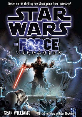 Force Unleashed. Sean Williams