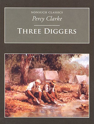 Three Diggers (Nonsuch Classics)