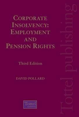 Corporate Insolvency: Employment and Pension Rights