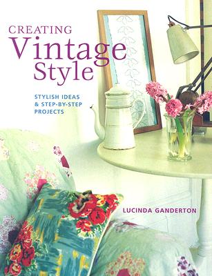 Creating Vintage Style: Stylish Ideas & Step-by-step Projects
