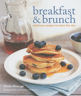 Image for Breakfast & Brunch: Delicious Recipes to Start the Day