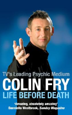 Life Before Death- TV's Leading Psychic Medium