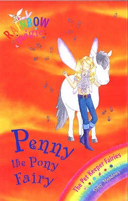Penny the Pony Fairy. by Daisy Meadows