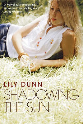 Shadowing the Sun Dunn, Lily