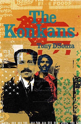 The Konkans [Paperback] Tony D'Souza