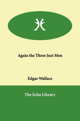 Again the Three Just Men