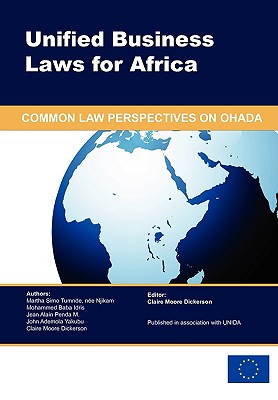 Unified Business Laws for Africa: Common Law Perspectives on OHADA