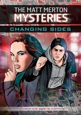 The Matt Merton Mysteries: Changing Sides