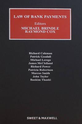Law of Bank Payments. Michael Brindle, Raymond Cox