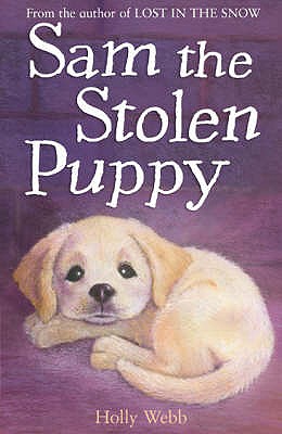 SAM THE STOLEN PUPPY [Paperback] HOLLY WEBB