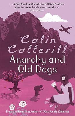 anarchy and old dogs (Dr Siri Paiboun Mystery 4)