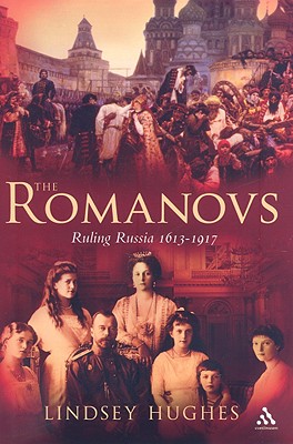 Romanovs: Ruling Russia 1613-1917
