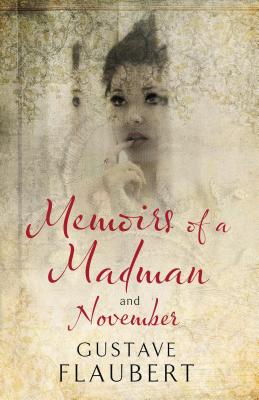 Image for Memoirs of a Madman and November (Alma Classics)