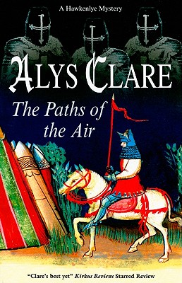 The Paths of the Air (Hawkenlye Mysteries)