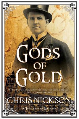 GODS OF GOLD: AN INSPECTOR TOM HARPER NOVEL