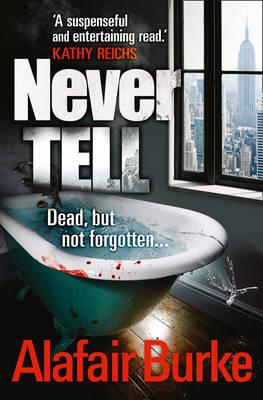 Never Tell [Paperback] Burke, Alafair