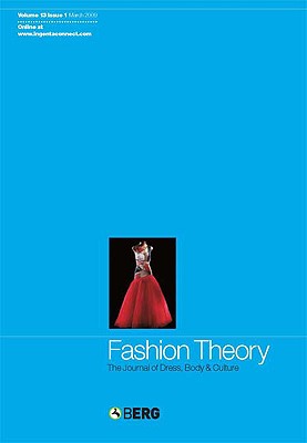 Fashion Theory Volume 13 Issue 1: The Journal of Dress, Body and Culture