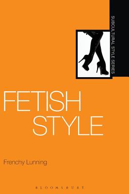 Fetish Style (Subcultural Style)