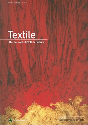 Textile Volume 8 Issue 2: The Journal of Cloth & Culture
