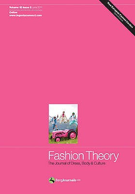 Fashion Theory Volume 15 Issue 2: The Journal of Dress, Body and Culture