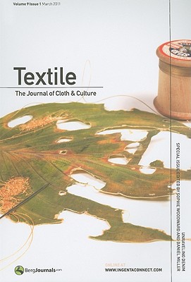 Textile Volume 9 Issue 1: The Journal of Cloth and Culture