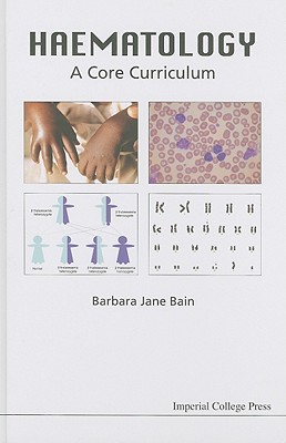HAEMATOLOGY: A CORE CURRICULUM
