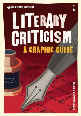 Image for Introducing Literary Criticism: A Graphic Guide (Graphic Guides) Introducing Literary Criticism: A Graphic Guide (Graphic Guides)