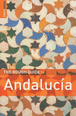 The Rough Guide to Andalucia 6 (Rough Guide Travel Guides)