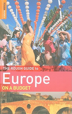 The Rough Guide to Europe On A Budget