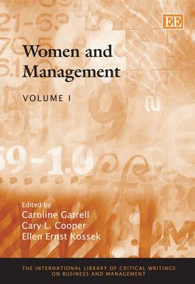 Women and Management (The International Library of Critical Writings on Business and Management series, 14)