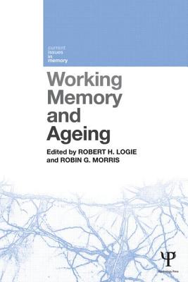 Working Memory and Ageing (Current Issues in Memory)