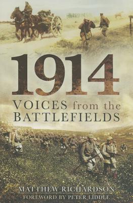 1914: Voices from the Battlefields