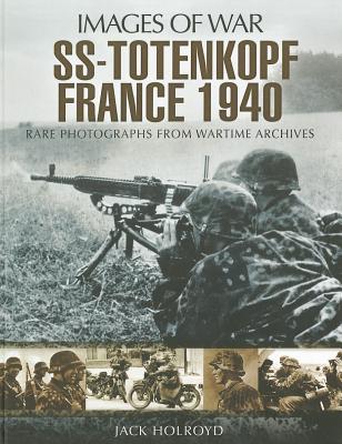 SS-Totenkopf France 1940 (Images of War)