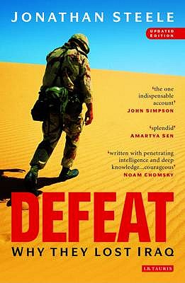 Defeat: Why They Lost Iraq